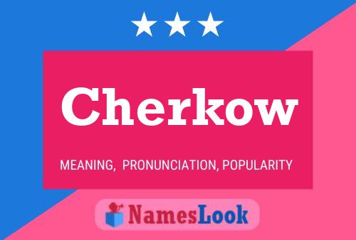 Cherkow Name Poster