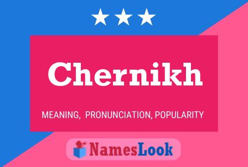 Chernikh Name Poster