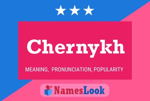 Chernykh Name Poster