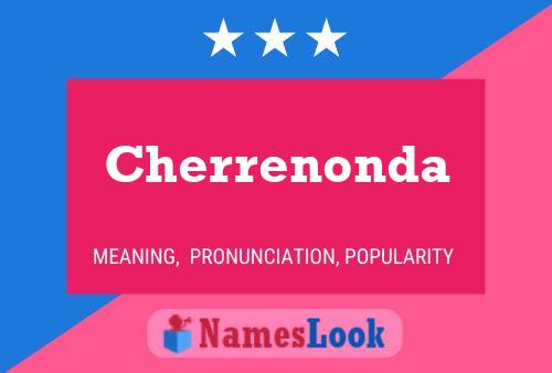 Cherrenonda Name Poster