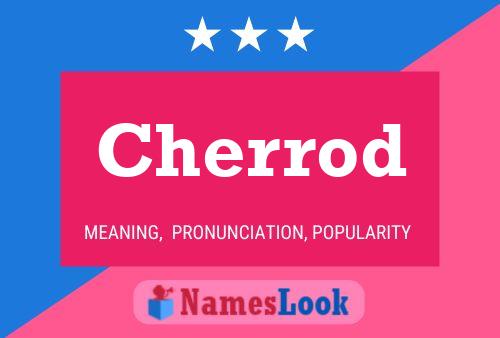 Cherrod Name Poster