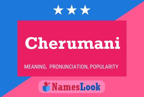 Cherumani Name Poster