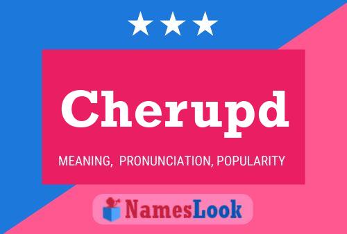 Cherupd Name Poster