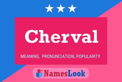 Cherval Name Poster