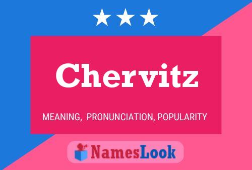 Chervitz Name Poster