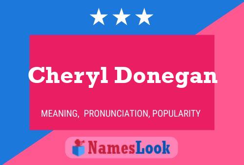 Cheryl Donegan Name Poster