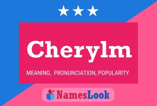 Cherylm Name Poster