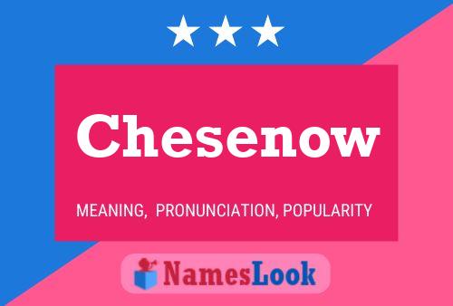 Chesenow Name Poster