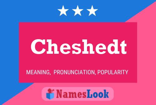 Cheshedt Name Poster