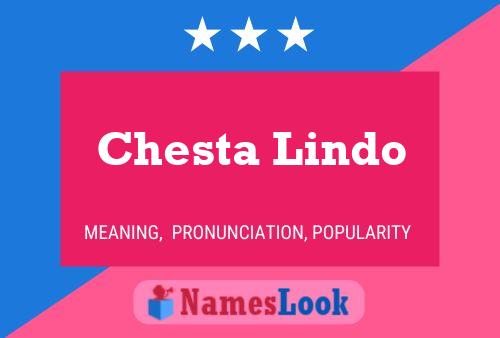 Chesta Lindo Name Poster