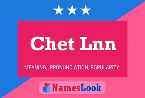 Chet Lnn Name Poster