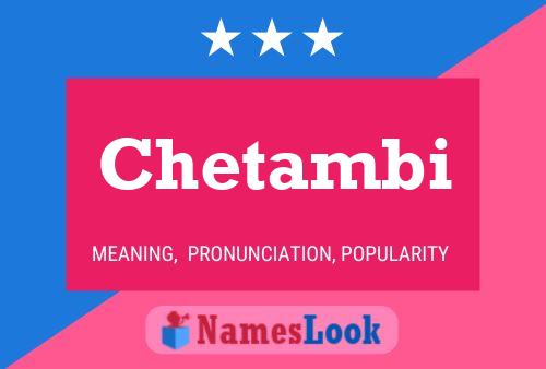 Chetambi Name Poster