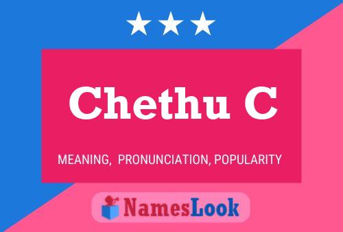 Chethu C Name Poster