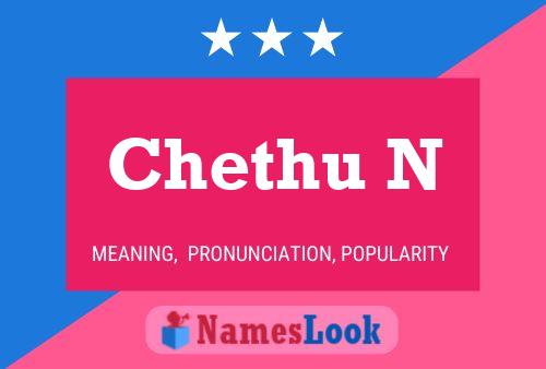 Chethu N Name Poster