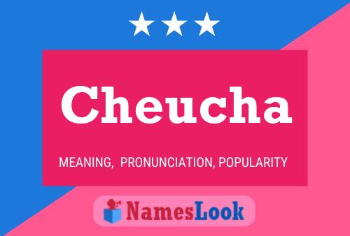 Cheucha Name Poster