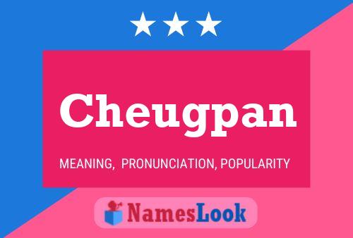 Cheugpan Name Poster