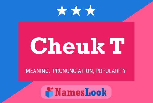 Cheuk T Name Poster