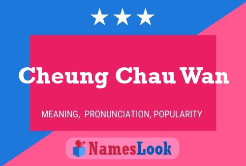 Cheung Chau Wan Name Poster