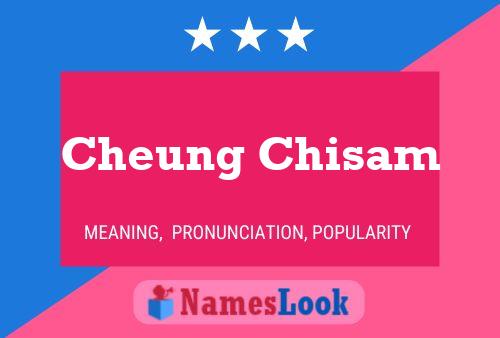 Cheung Chisam Name Poster