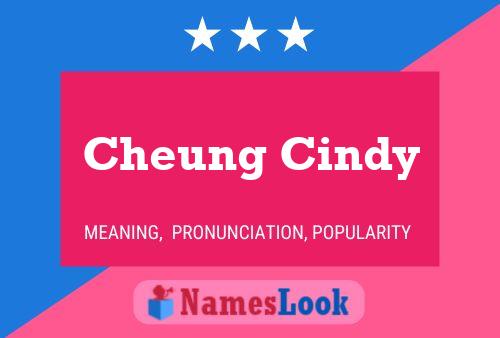 Cheung Cindy Name Poster