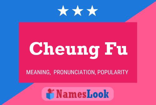 Cheung Fu Name Poster