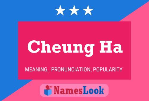 Cheung Ha Name Poster