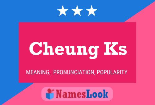 Cheung Ks Name Poster