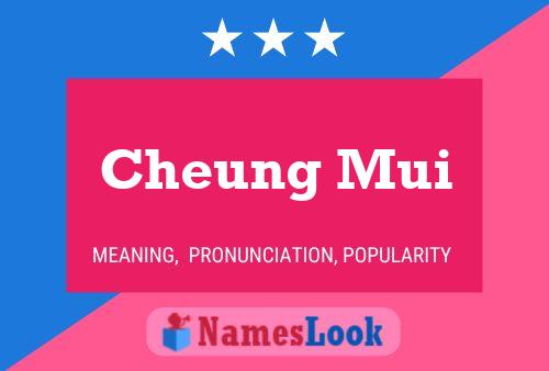 Cheung Mui Name Poster