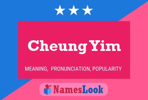 Cheung Yim Name Poster