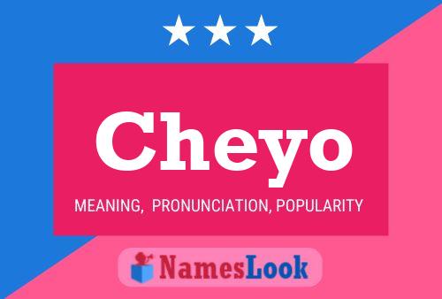 Cheyo Name Poster