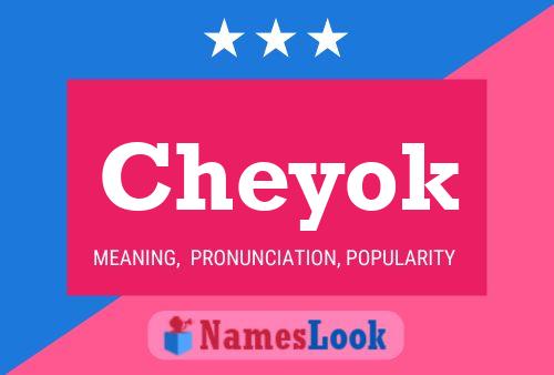 Cheyok Name Poster