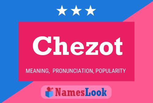 Chezot Name Poster