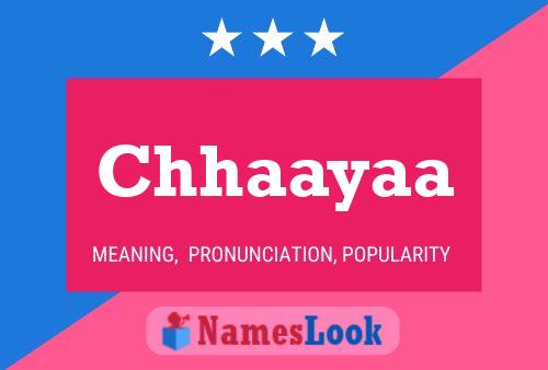 Chhaayaa Name Poster