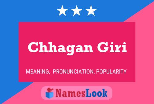 Chhagan Giri Name Poster