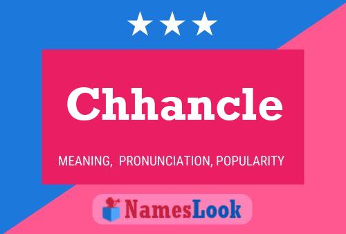 Chhancle Name Poster