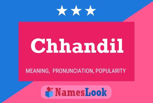 Chhandil Name Poster