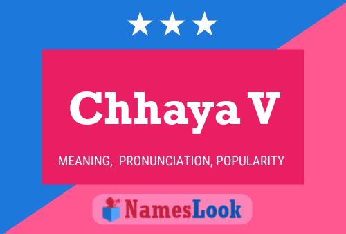 Chhaya V Name Poster