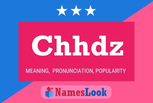 Chhdz Name Poster