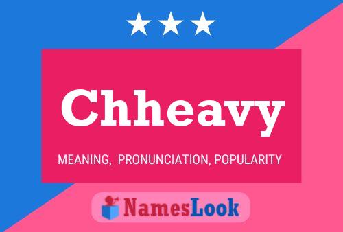 Chheavy Name Poster