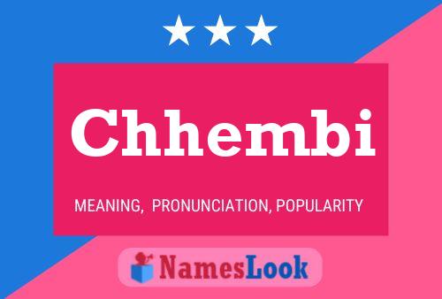 Chhembi Name Poster