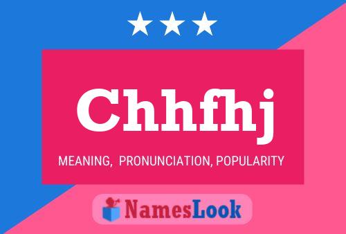 Chhfhj Name Poster