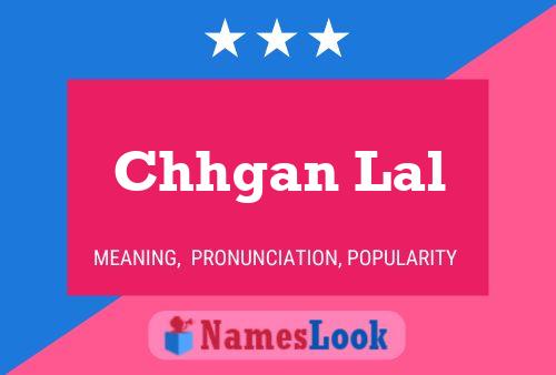 Chhgan Lal Name Poster