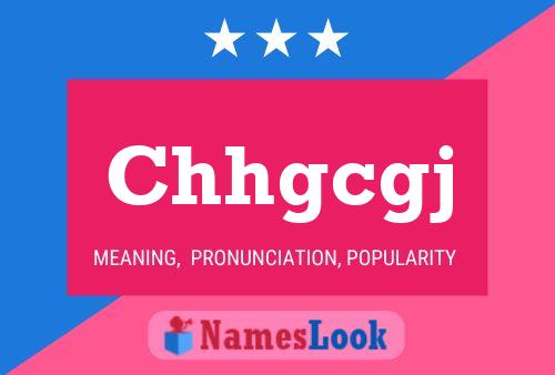 Chhgcgj Name Poster