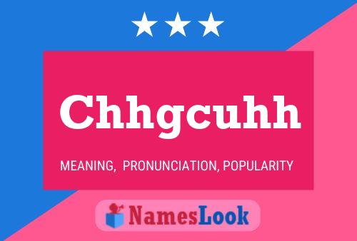 Chhgcuhh Name Poster