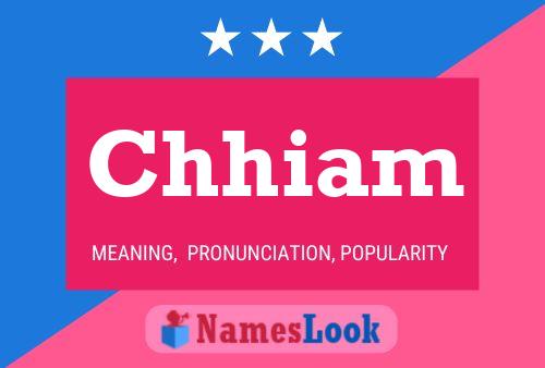 Chhiam Name Poster