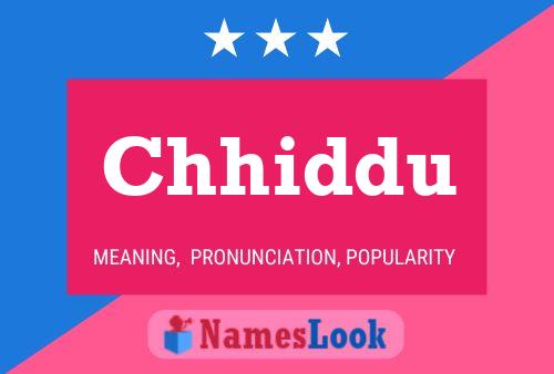 Chhiddu Name Poster