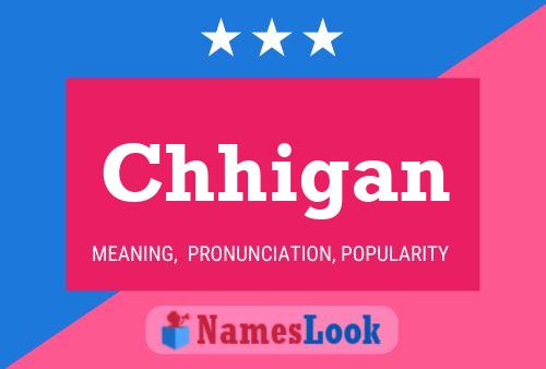 Chhigan Name Poster