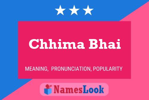 Chhima Bhai Name Poster