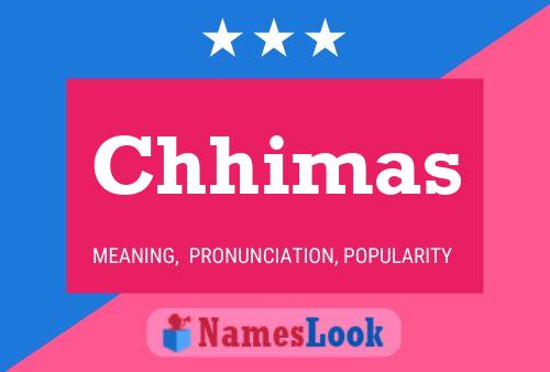 Chhimas Name Poster