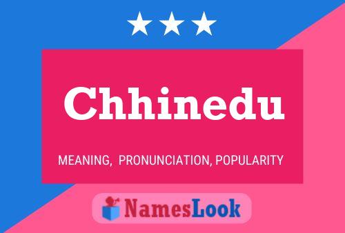 Chhinedu Name Poster